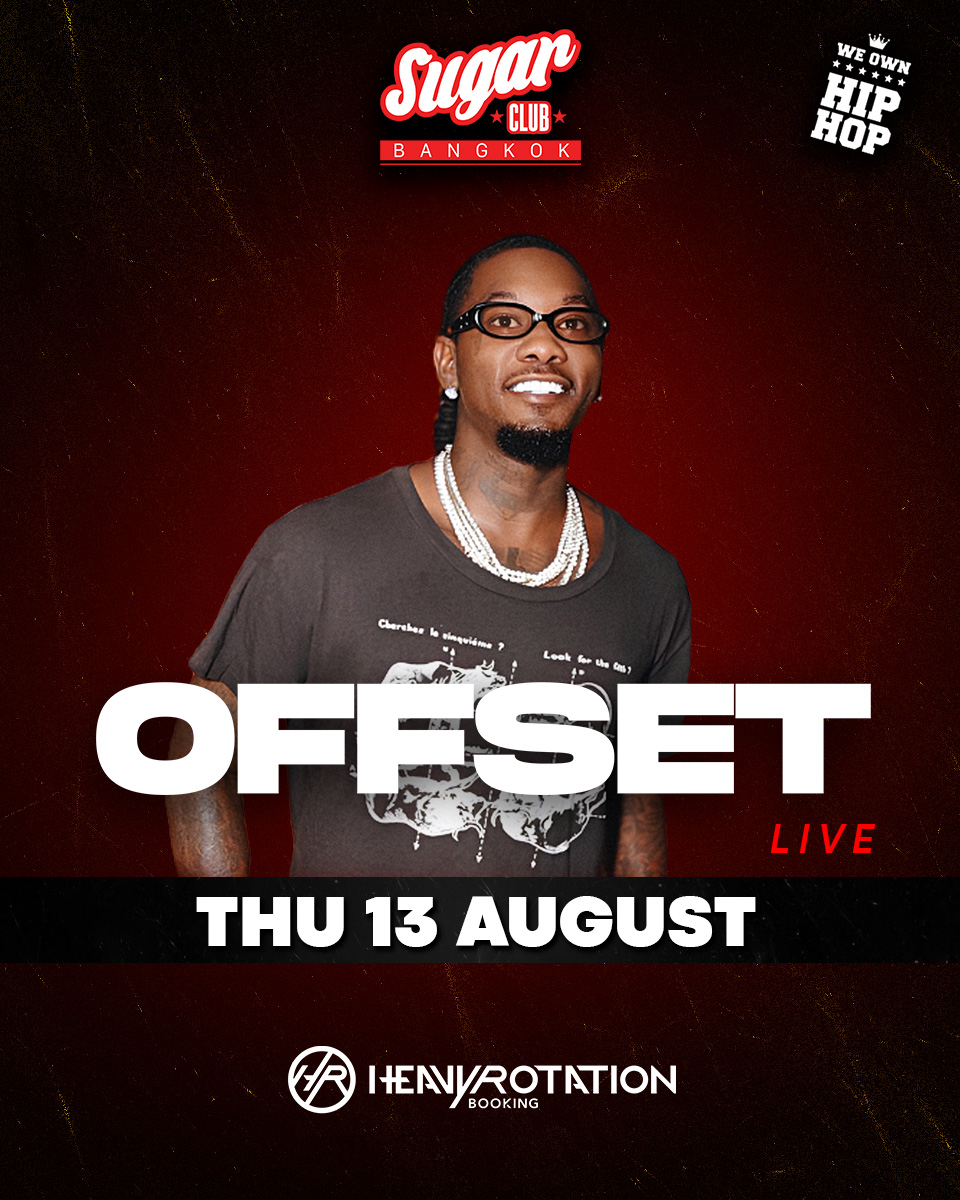 Offset Live in Bangkok at Sugar Club - Thu 13 August